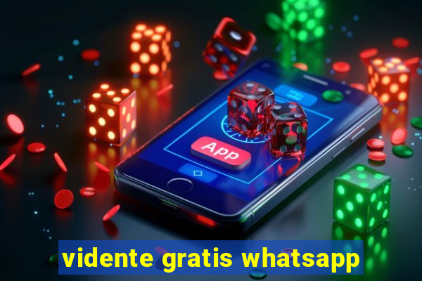 vidente gratis whatsapp